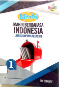 MAHIR BERBAHASA INDONESIA UNTUK SMP/MTs KELAS VII